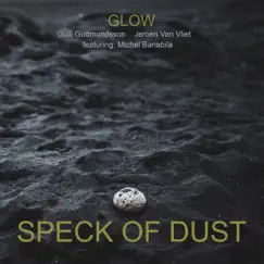 Speck of Dust - Single by Glow album reviews, ratings, credits