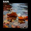 Calm Rain album lyrics, reviews, download