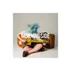 Morningside (Porch Sessions) - EP album lyrics, reviews, download