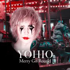 Merry Go Round - Single by YOHIO album reviews, ratings, credits