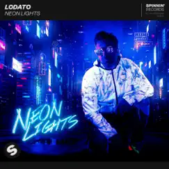Neon Lights - Single by Lodato album reviews, ratings, credits