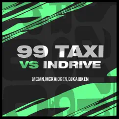 99 Taxi Vs Indrive Song Lyrics