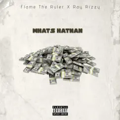 What's Hatnan (feat. Ray Rizzy) - Single by Flame The Ruler album reviews, ratings, credits