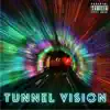 Tunnel Vision album lyrics, reviews, download