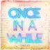 Once in a While (Acoustic) mp3 download