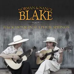 Back Home in Sulphur Springs by Norman Blake & Nancy Blake album reviews, ratings, credits