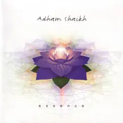 Essence by Adham Shaikh album reviews, ratings, credits