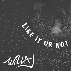 Like It or Not - EP by Willa J album reviews, ratings, credits