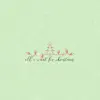 All I Want For Christmas - Single album lyrics, reviews, download
