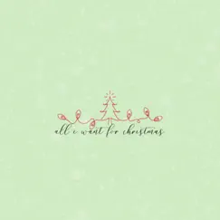 All I Want For Christmas - Single by Toddi album reviews, ratings, credits