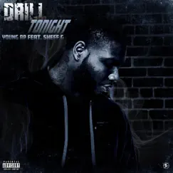 Drill Tonight (feat. Sheff G) - Single by Young AP album reviews, ratings, credits