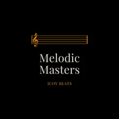 Melodic Masters (Instrumental) by Icoy Beats album reviews, ratings, credits