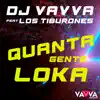 Quanta Gente Loka (feat. Los Tiburones) - Single album lyrics, reviews, download