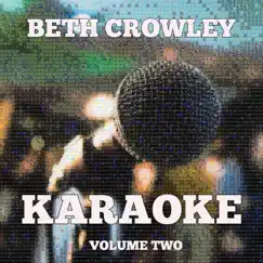 Beth Crowley Karaoke, Vol. 2 by Beth Crowley album reviews, ratings, credits