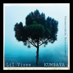 Kumbaya - Single by Lil Vizee album reviews, ratings, credits