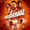 Kissebaaz (Original Motion Picture Soundtrack) - EP album lyrics, reviews, download