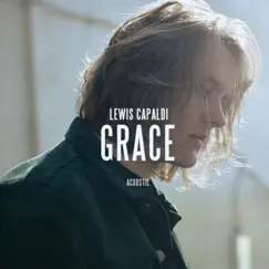 Grace (Acoustic) - Single by Lewis Capaldi album reviews, ratings, credits