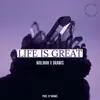 Lifeisgreat (feat. Drawis) - Single album lyrics, reviews, download