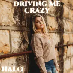 Driving Me Crazy Song Lyrics