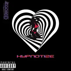 Hypnotize (feat. Evisu Mane) - Single by King Bravo album reviews, ratings, credits