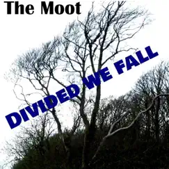 Divided We Fall by The Moot album reviews, ratings, credits
