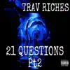 21 Questions, Pt. 2 - Single album lyrics, reviews, download