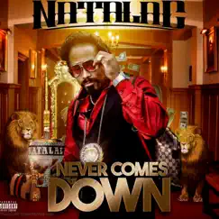 Never Comes Down - Single by Natalac album reviews, ratings, credits