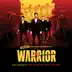 Warrior (Cinemax Original Series Soundtrack) album cover