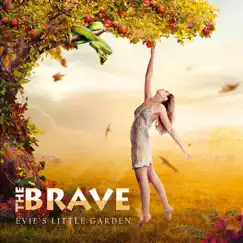 Evie's Little Garden - Single by The Brave album reviews, ratings, credits