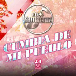Cumbia de Mi Pueblo - Single by Ritmo Santa Cruz album reviews, ratings, credits