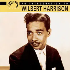 An Introduction to Wilbert Harrison by Wilbert Harrison album reviews, ratings, credits