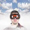 Ski Ski - Single album lyrics, reviews, download