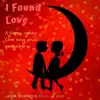 I Found Love - Single album lyrics, reviews, download
