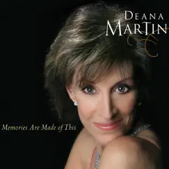 Memories Are Made of This by Deana Martin album reviews, ratings, credits