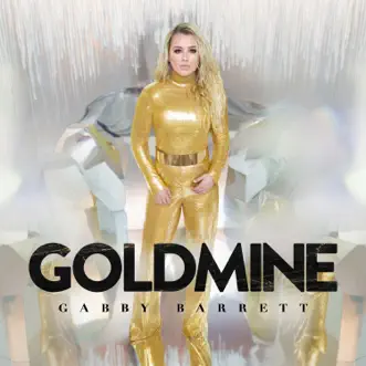 Goldmine by Gabby Barrett album download