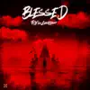 Blessed (feat. Luzifer49) - Single album lyrics, reviews, download