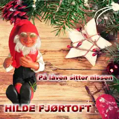 På låven sitter nissen - Single by Hilde Fjørtoft album reviews, ratings, credits