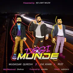 Desi Munde (feat. GVL KHAN & Rezz) - Single by Mudassar Qureshi album reviews, ratings, credits