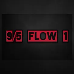 9 / 5 Flow 1 - Single by BigWalkDog album reviews, ratings, credits