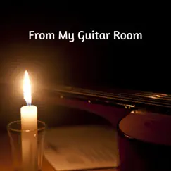 From My Guitar Room by Agustín Amigó album reviews, ratings, credits