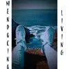 Mendocino Livin' - Single album lyrics, reviews, download