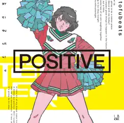 Positive (feat. Dream Ami) Song Lyrics