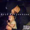 Self Reflection album lyrics, reviews, download