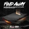 Find Away (feat. Babyface Gunna) - Single album lyrics, reviews, download