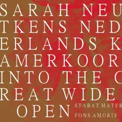 Into the Great Wide Open - Single by Sarah Neutkens & Netherlands Chamber Choir album reviews, ratings, credits