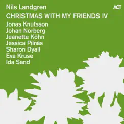 O helga natt (with Ida Sand, Jessica Pilnäs, Jeanette Köhn, Sharon Dyall, Johan Norberg, Jonas Knutsson & Eva Kruse) Song Lyrics