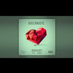 Buscandote - Single by Joven BTZ album reviews, ratings, credits