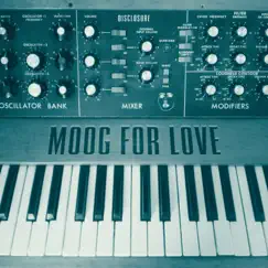 Moog for Love - Single by Disclosure album reviews, ratings, credits