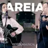 Areia (Cover) - Single album lyrics, reviews, download