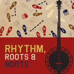 Rhythm, Roots and Boots by Lincoln Grounds & Thomm Jutz album reviews, ratings, credits